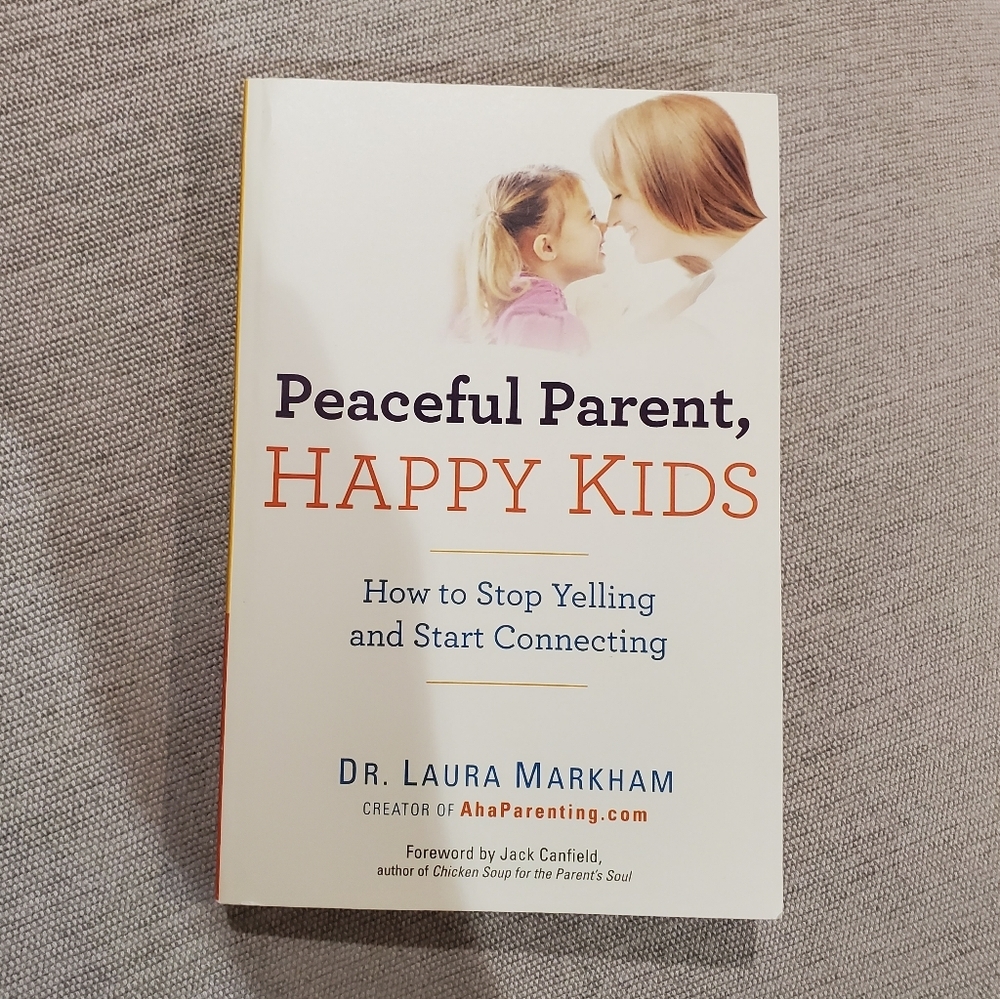 "Peaceful Parent, Happy Kids" Guidance Book
